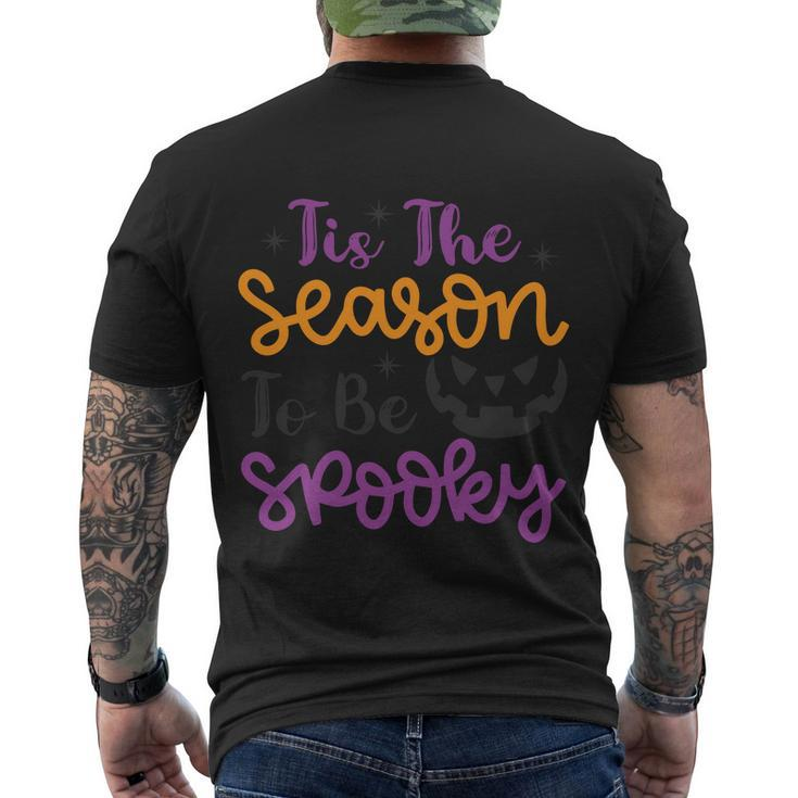 Tis The Season To Be Spooky Halloween Quote Men's Crewneck Short Sleeve Back Print T-shirt