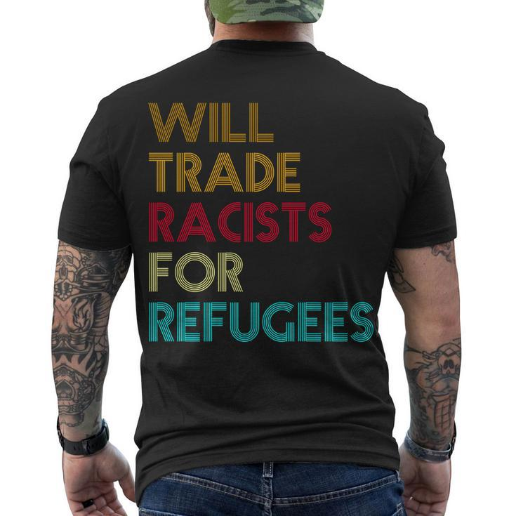 Trade Racists For Refugees Funny Political Tshirt Men's Crewneck Short Sleeve Back Print T-shirt