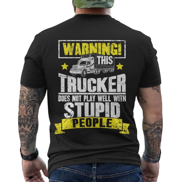 Truck Driver Gift Warning This Trucker Does Not Play Well Cute Gift Men's Crewneck Short Sleeve Back Print T-shirt