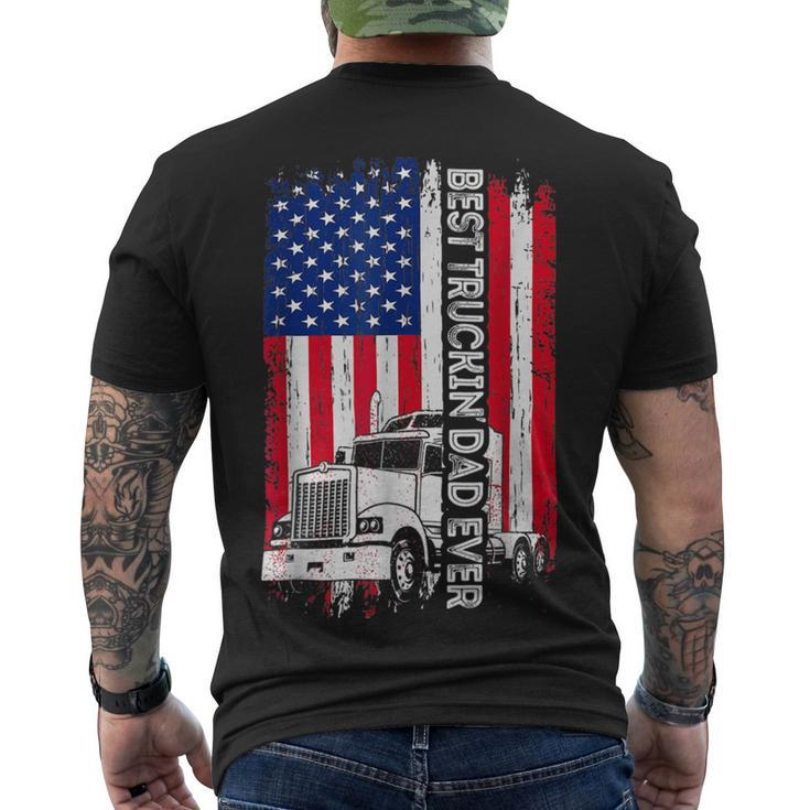Trucker Trucker Best Truckin Dad Ever Usa Flag Driver Fathers Day _ Men's T-shirt Back Print