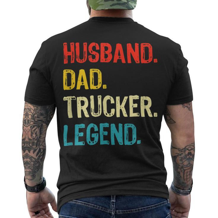 Trucker Trucker Husband Dad Trucker Legend Truck Driver Trucker Men's T-shirt Back Print