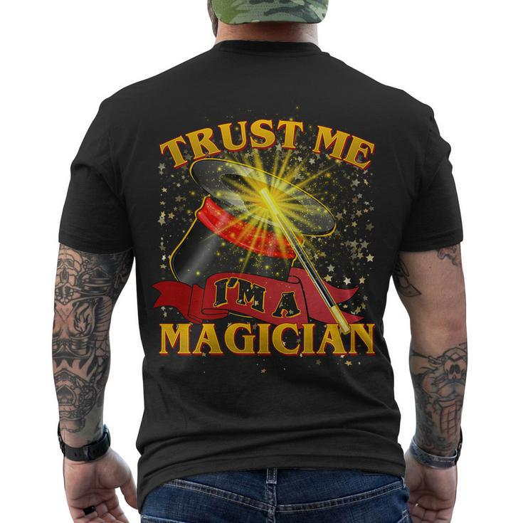 Trust Me Im A Magician Funny Tshirt Men's Crewneck Short Sleeve Back Print T-shirt