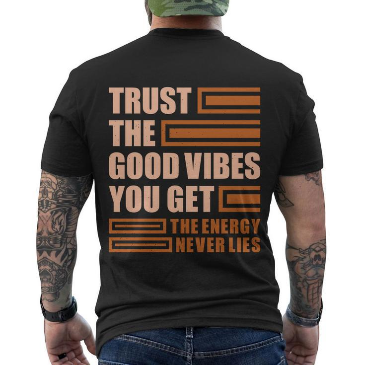 Trust The Good Vibes You Get Men's Crewneck Short Sleeve Back Print T-shirt
