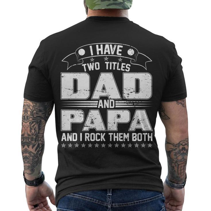 Two Titles Dad And Papa Tshirt Men's Crewneck Short Sleeve Back Print T-shirt