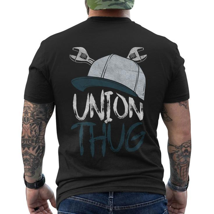 Union Thug Labor Day Skilled Union Laborer Worker Gift Men's Crewneck Short Sleeve Back Print T-shirt