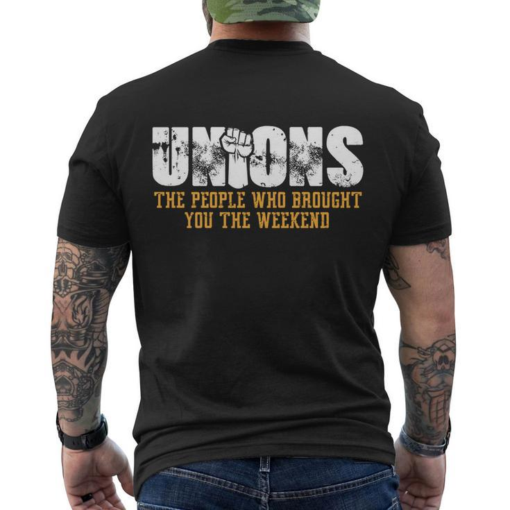 Unions The People Who Brought You The Weekend Labor Day Gift Men's Crewneck Short Sleeve Back Print T-shirt