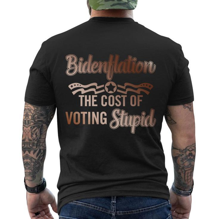 Us President Flation The Cost Of Voting Stupid 4Th July Gift Men's Crewneck Short Sleeve Back Print T-shirt
