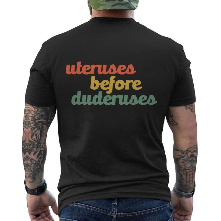 Uteruses Before Duderuses Galentines Feminist Feminism Equal Men's Crewneck Short Sleeve Back Print T-shirt