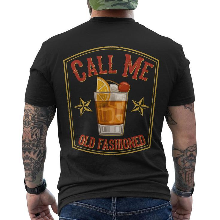 Vintage Call Me Old Fashioned Whiskey Men's Crewneck Short Sleeve Back Print T-shirt