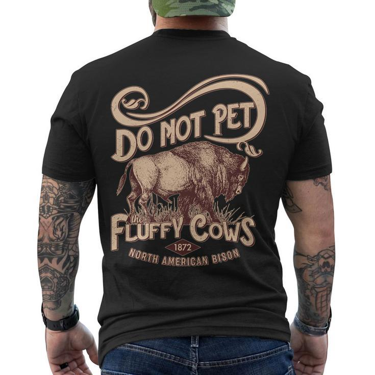 Vintage Do Not Pet The Fluffy Cows Men's Crewneck Short Sleeve Back Print T-shirt