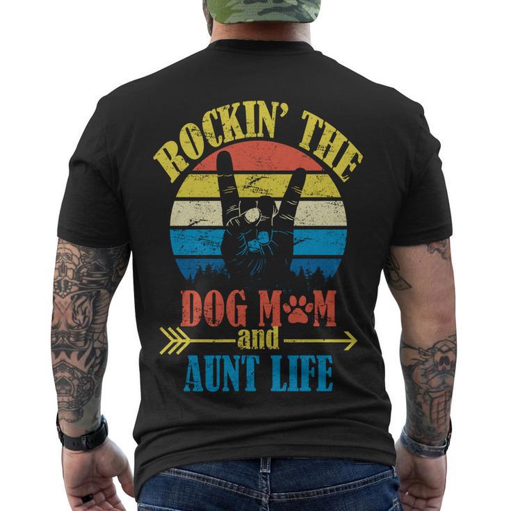 Vintage Rockin The Dog Mom And Aunt Life Men's Crewneck Short Sleeve Back Print T-shirt