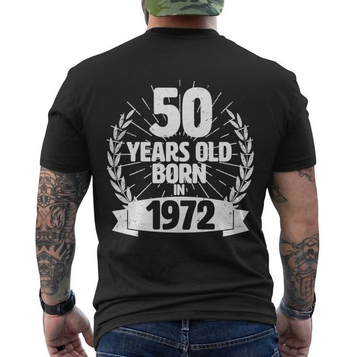 Vintage Wreath 50 Years Old Born In 1972 50Th Birthday Men's Crewneck Short Sleeve Back Print T-shirt