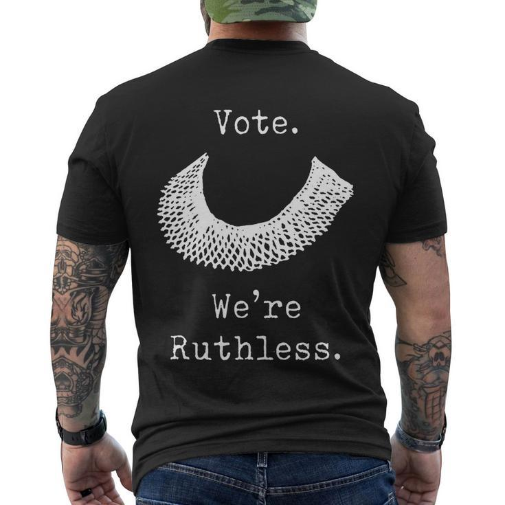 Vote Were Ruthless Defend Roe Vs Wade Men's Crewneck Short Sleeve Back Print T-shirt