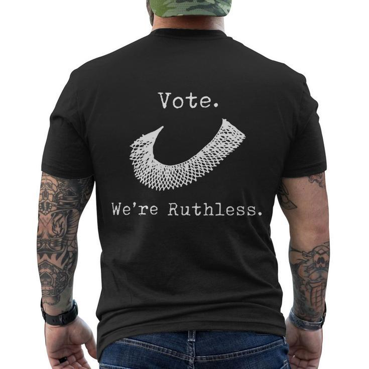 Vote Were Ruthless Defend Roe Vs Wade Men's Crewneck Short Sleeve Back Print T-shirt