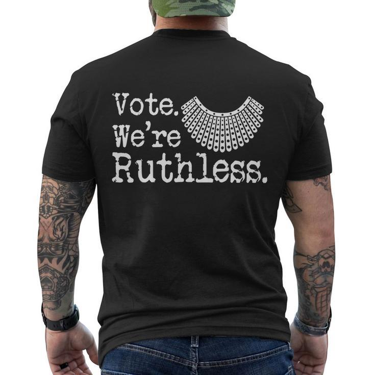 Vote Were Ruthless Womens Rights Men's Crewneck Short Sleeve Back Print T-shirt
