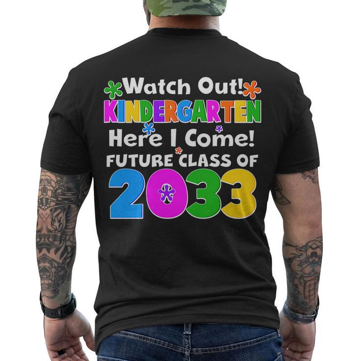 Watch Out Kindergarten Here I Come Future Class Of  Men's Crewneck Short Sleeve Back Print T-shirt