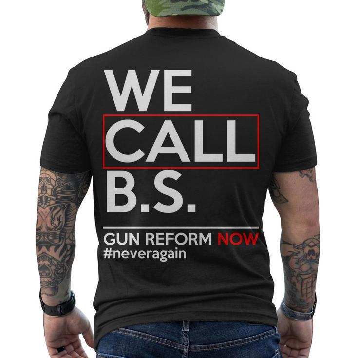 We Call BS Gun Reform Now Neveragain Tshirt Men's Crewneck Short Sleeve Back Print T-shirt