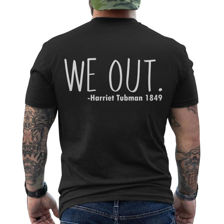 We Out Harriet Tubman Tshirt Men's Crewneck Short Sleeve Back Print T-shirt