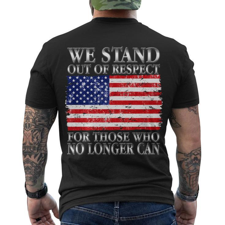 We Stand Out Of Respect Support Our Troops Men's Crewneck Short Sleeve Back Print T-shirt
