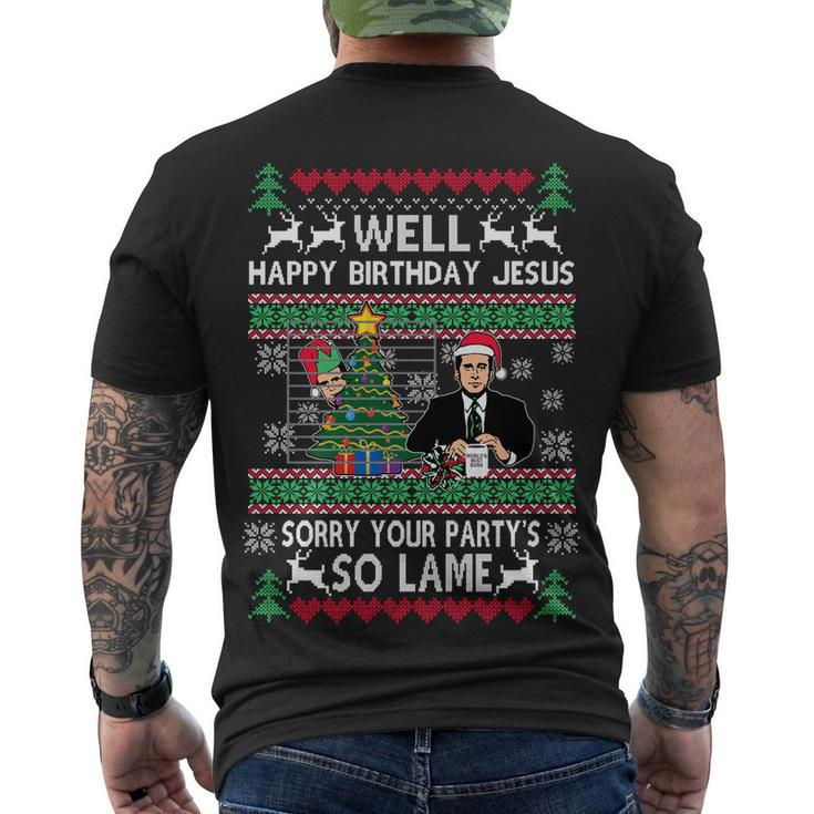 Well Happy Birthday Jesus Funny Quote Office Ugly Christmas Men's Crewneck Short Sleeve Back Print T-shirt