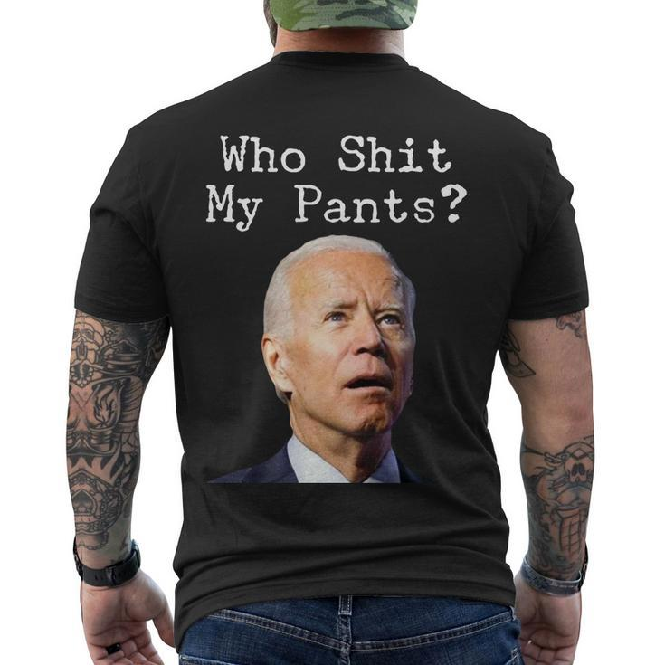 Who Shit My Pants Funny Anti Joe Biden Men's Crewneck Short Sleeve Back Print T-shirt