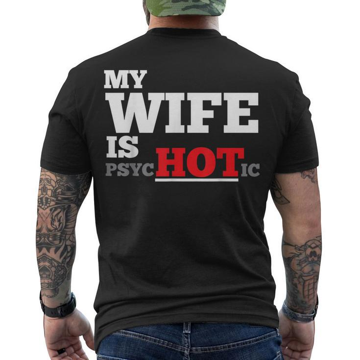 My Wife Is PsychoticMen's T-shirt Back Print