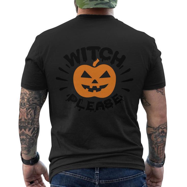 Witch Please Pumpkin Halloween Quote Men's Crewneck Short Sleeve Back Print T-shirt