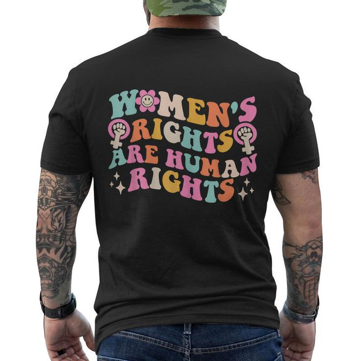 Womens Rights Are Human Rights Pro Choice Pro Roe Men's Crewneck Short Sleeve Back Print T-shirt