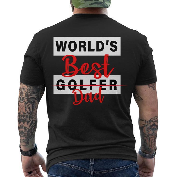 Worlds Best Golfer Dad Tshirt Men's Crewneck Short Sleeve Back Print T-shirt