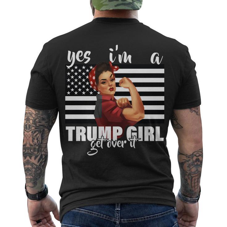 Yes Im A Trump Girl Get Over It Funny Election Men's Crewneck Short Sleeve Back Print T-shirt