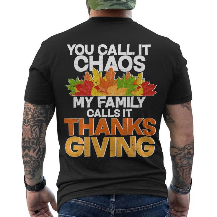 You Call It Chaos My Family Calls It Funny Thanksgiving Men's Crewneck Short Sleeve Back Print T-shirt