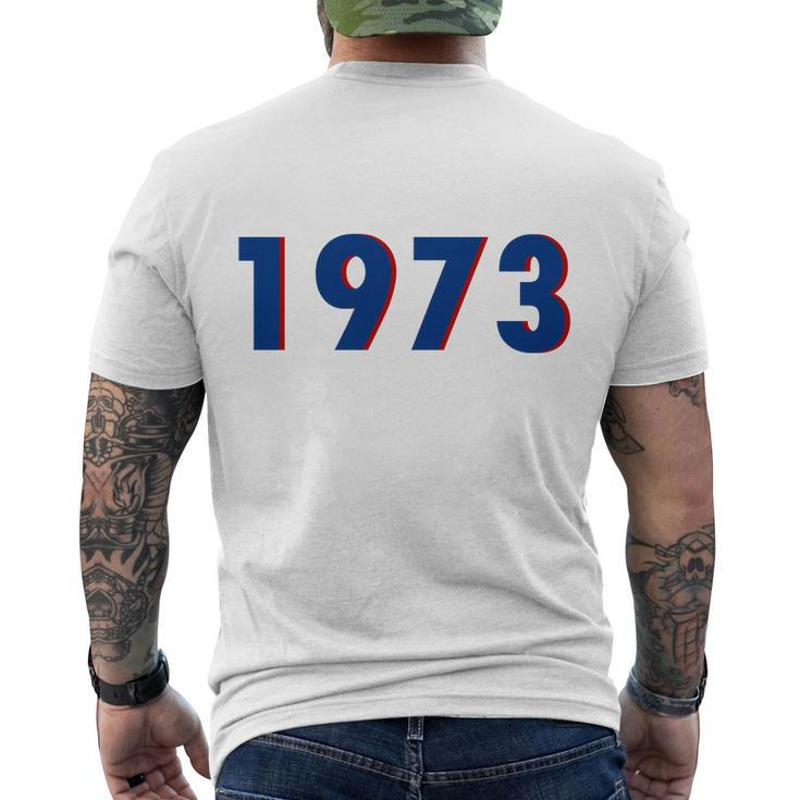 1973 Support Roe V Wade Pro Choice Pro Roe Womens Rights Tshirt Men's Crewneck Short Sleeve Back Print T-shirt
