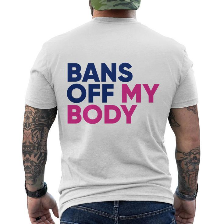 Bans Off My Body Feminism Womens Rights Tshirt Men's Crewneck Short Sleeve Back Print T-shirt