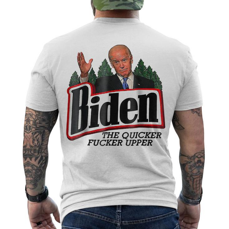Biden The Quicker Fer Upper Men's T-shirt Back Print