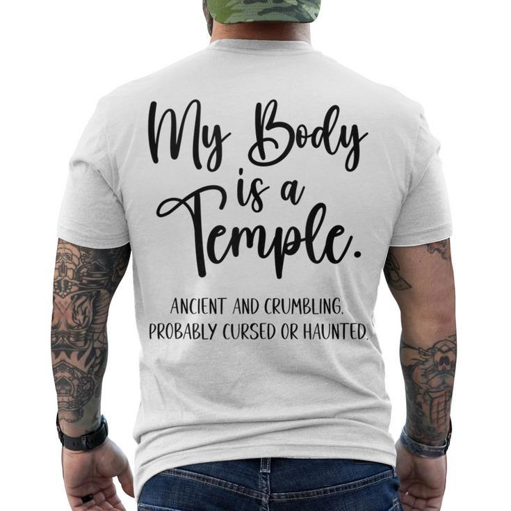 My Body Is A Temple Ancient & Crumbling Probably Cursed V3 Men's T-shirt Back Print