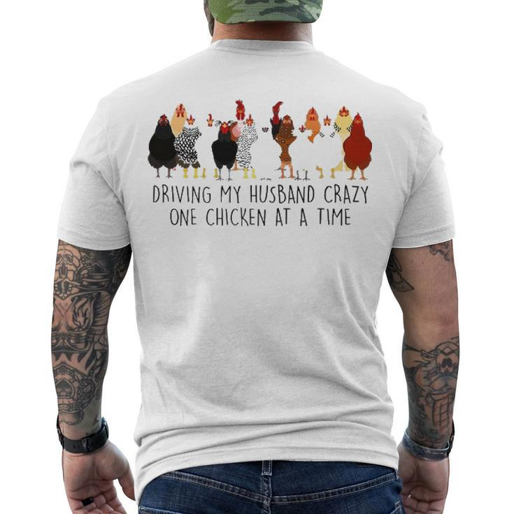 Driving My Husband Crazy One Chicken At A Time V2 Men's Crewneck Short Sleeve Back Print T-shirt