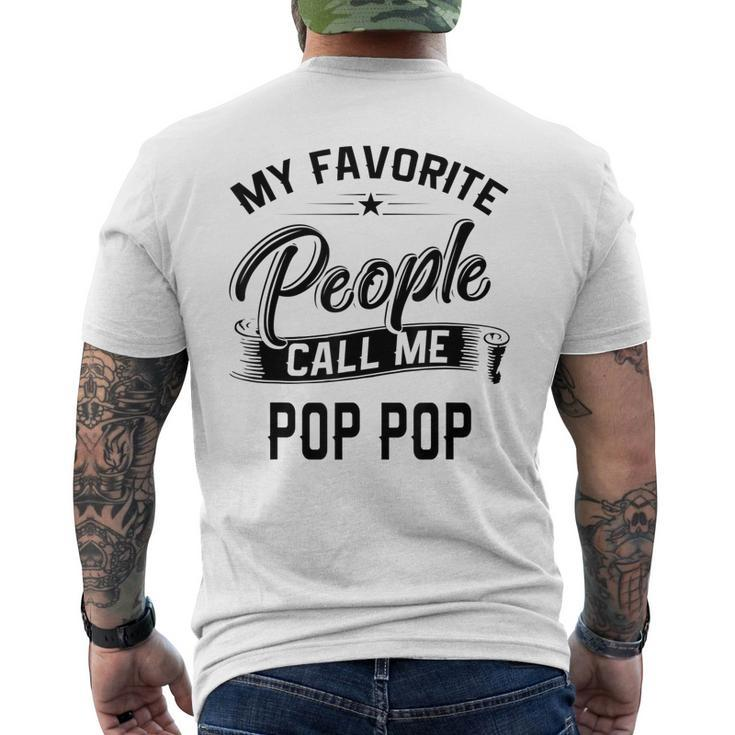 Fathers Day My Favorite People Call Me Pop Pop Men's T-shirt Back Print