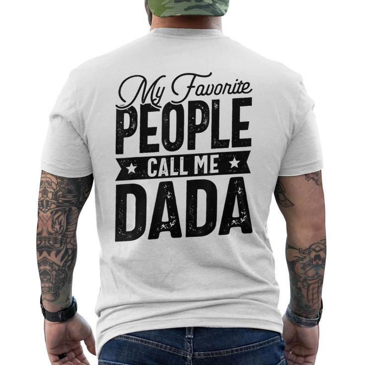 My Favorite People Call Me Dada Grandpa Fathers Day Men's T-shirt Back Print