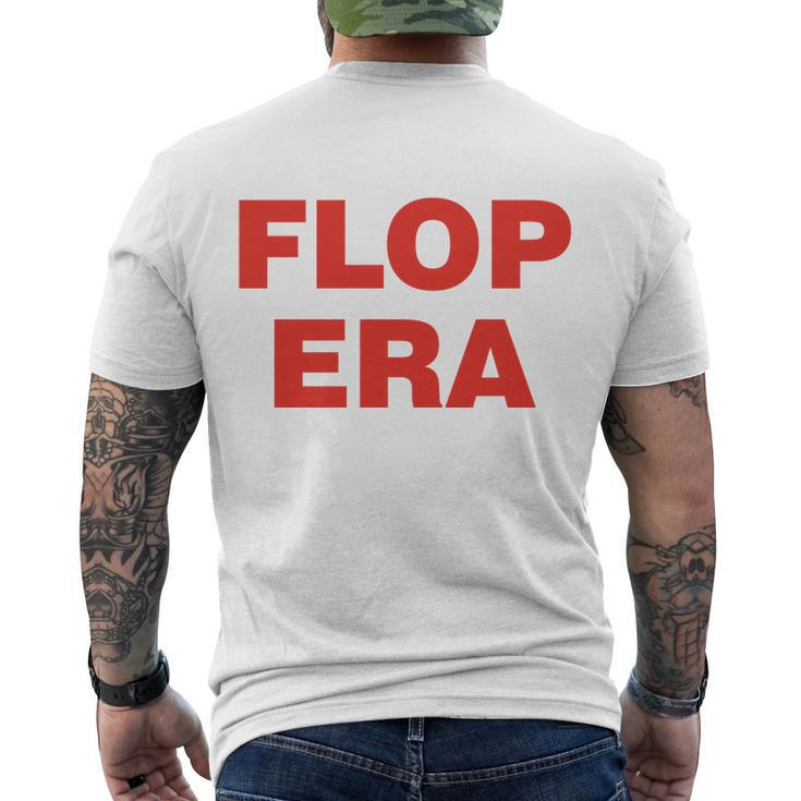 Flop Era Funny This Is My Flop Era Men's Crewneck Short Sleeve Back Print T-shirt