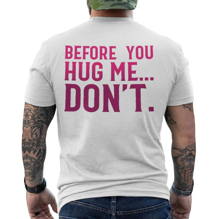 Before You Hug Me Don't Men's Back Print T-shirt
