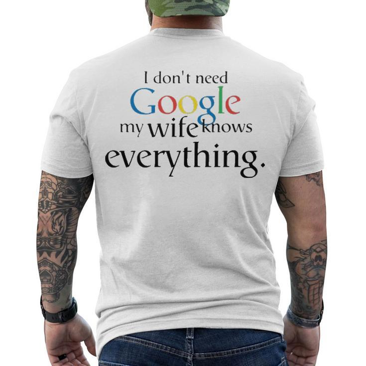 I Dont Need Google My Wife Knows Everything V2 Men's Crewneck Short Sleeve Back Print T-shirt