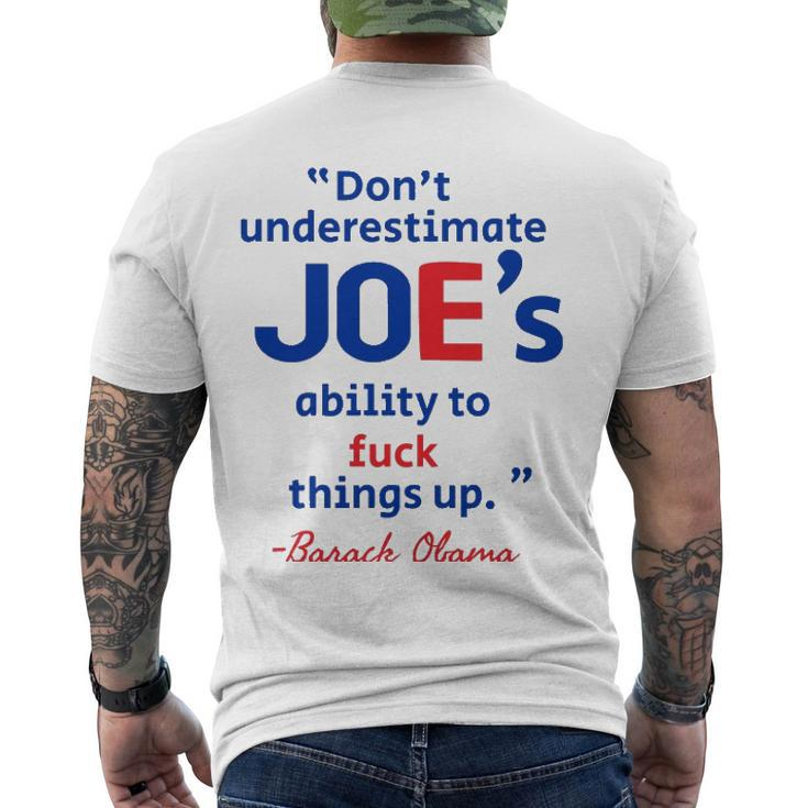 Joes Ability To Fuck Things Up - Barack Obama Men's Crewneck Short Sleeve Back Print T-shirt