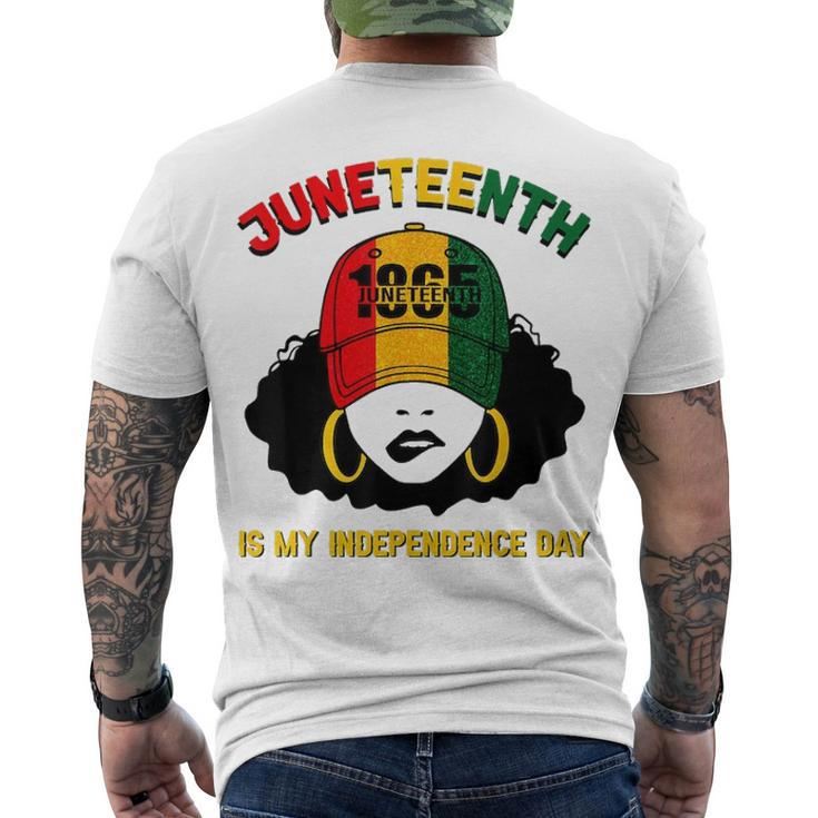 Juneteenth Is My Independence Day Black Girl Melanin Men's T-shirt Back Print