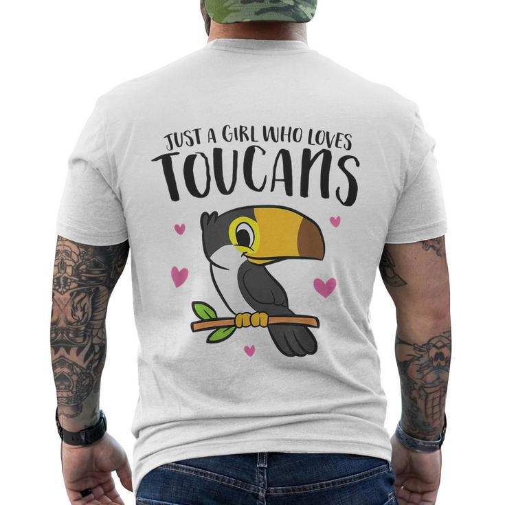 Just A Girl Who Loves Toucans Cute Birds Love Toucan Men's Crewneck Short Sleeve Back Print T-shirt