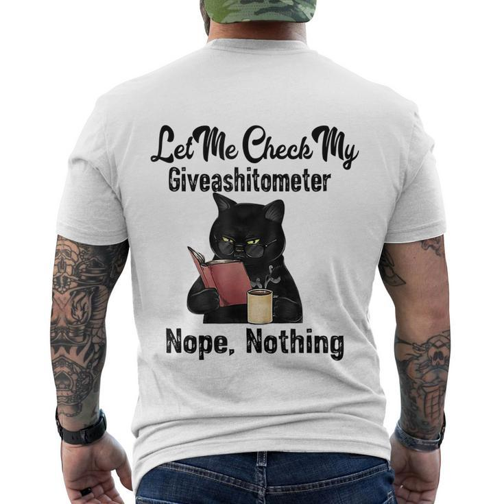 Let Me Check My Giveashitometer Nope Nothing Funny Cat Men's Crewneck Short Sleeve Back Print T-shirt