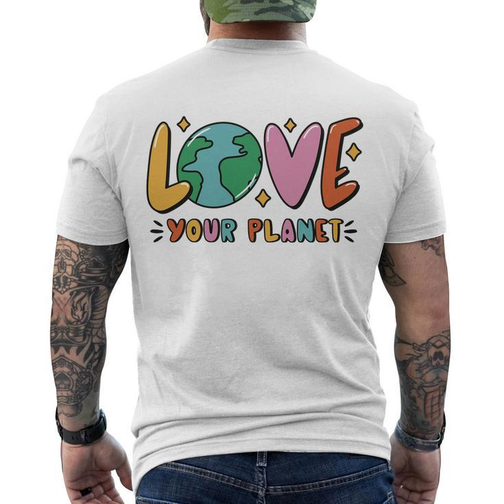 Love Your Planet Earth Day Men's Crewneck Short Sleeve Back Print T-shirt
