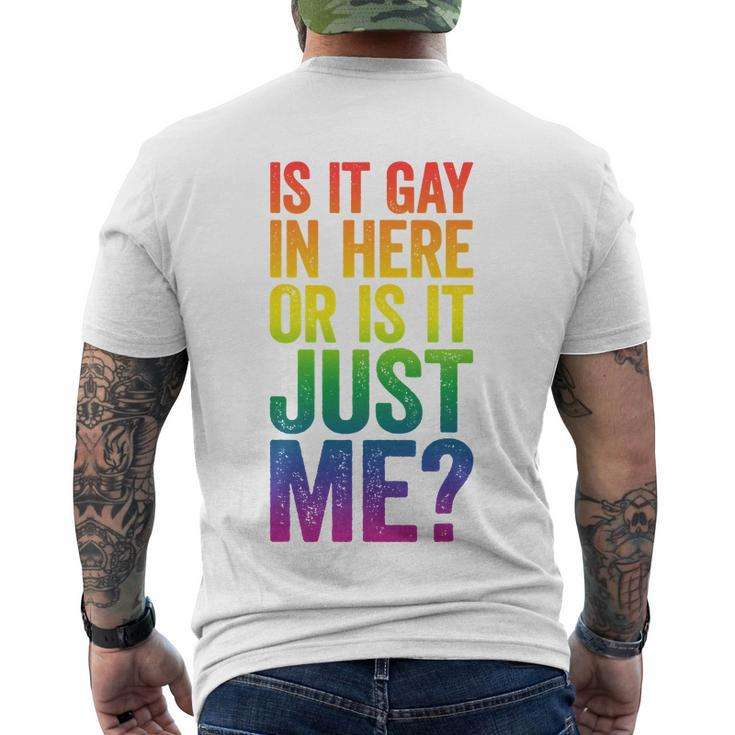 Mens Is It Gay In Here Or Is It Just Me Lgbt Pride Men's Crewneck Short Sleeve Back Print T-shirt