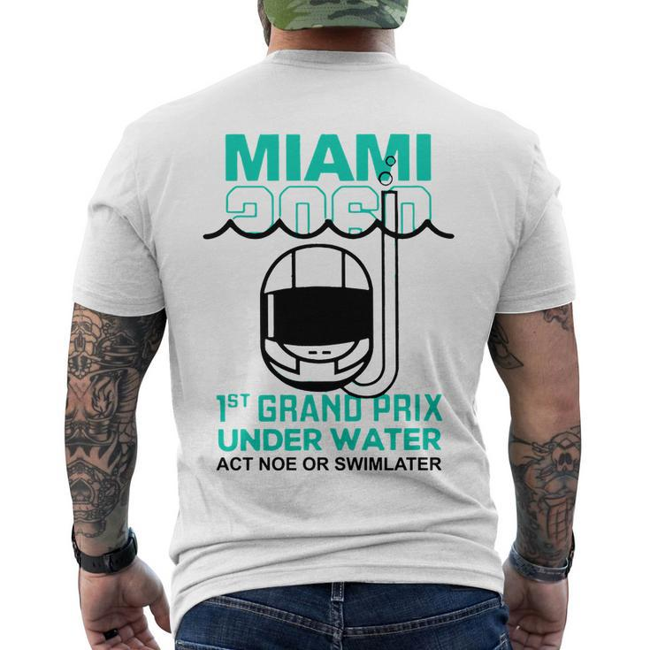 Miami 2060 1St Grand Prix Under Water Act Now Or Swim Later F1 Miami V2 Men's Crewneck Short Sleeve Back Print T-shirt