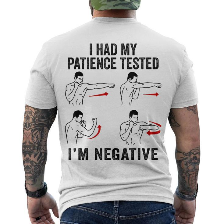 I Had My Patience Tested Im Negative Coworker Sarcasm Men's T-shirt Back Print