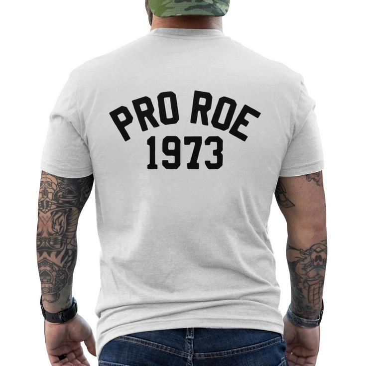 Pro Choice Pro Roe 1973 Vs Wade My Body My Choice Womens Rights Men's Crewneck Short Sleeve Back Print T-shirt